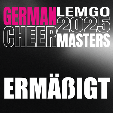 Ticket GermanCheerMasters 2025 - Ermäßigt